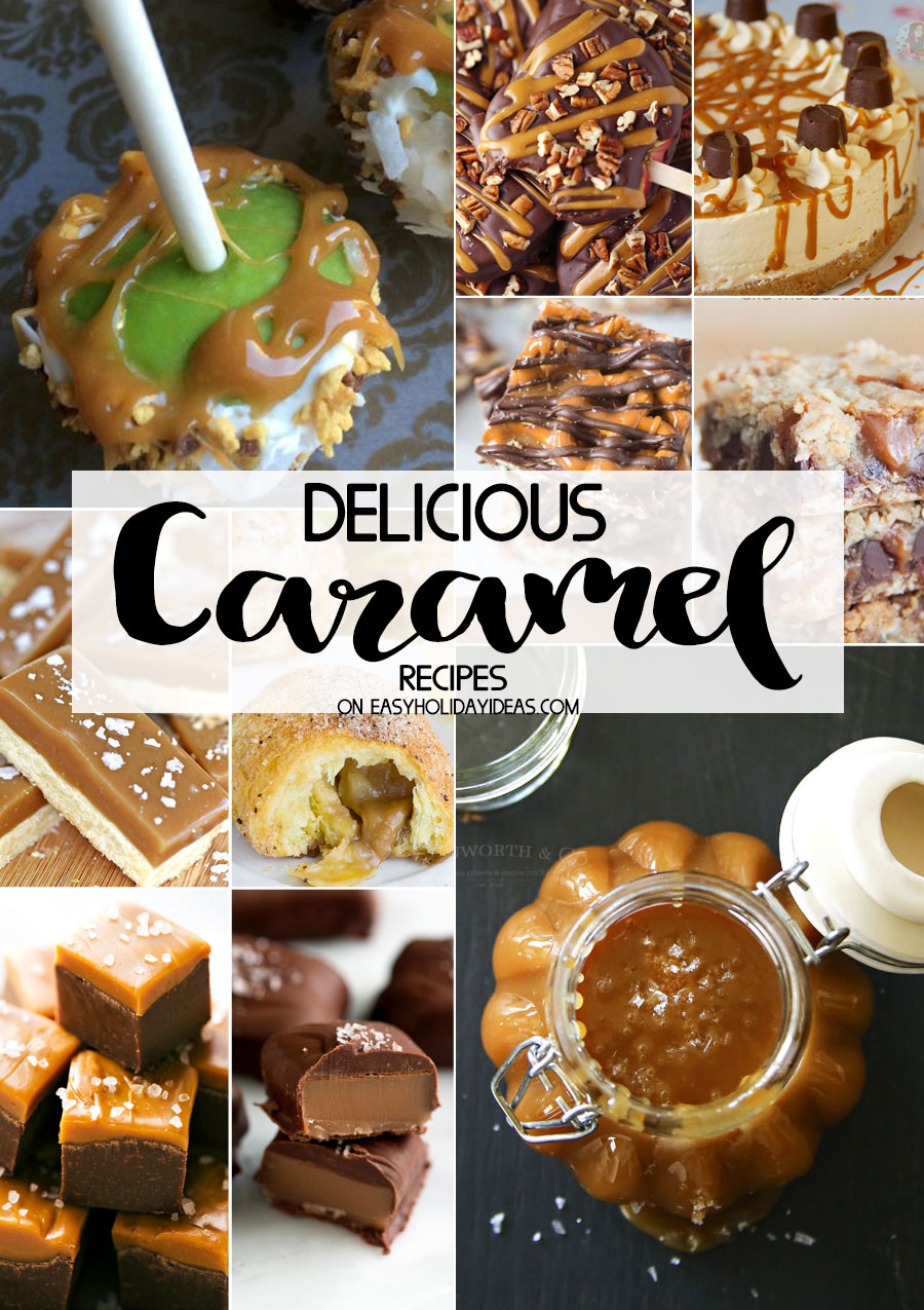 Delicious Caramel Recipes