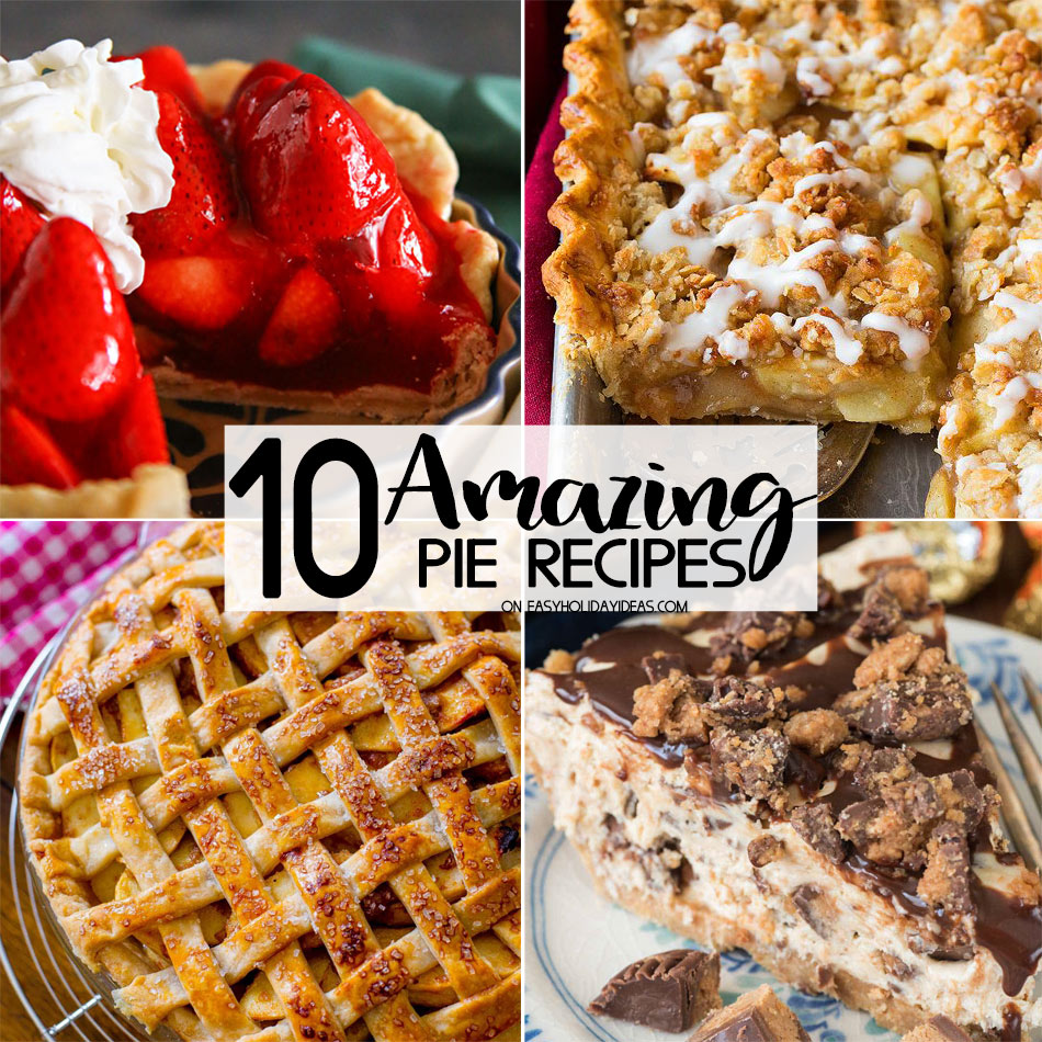 Amazing Pie Recipes