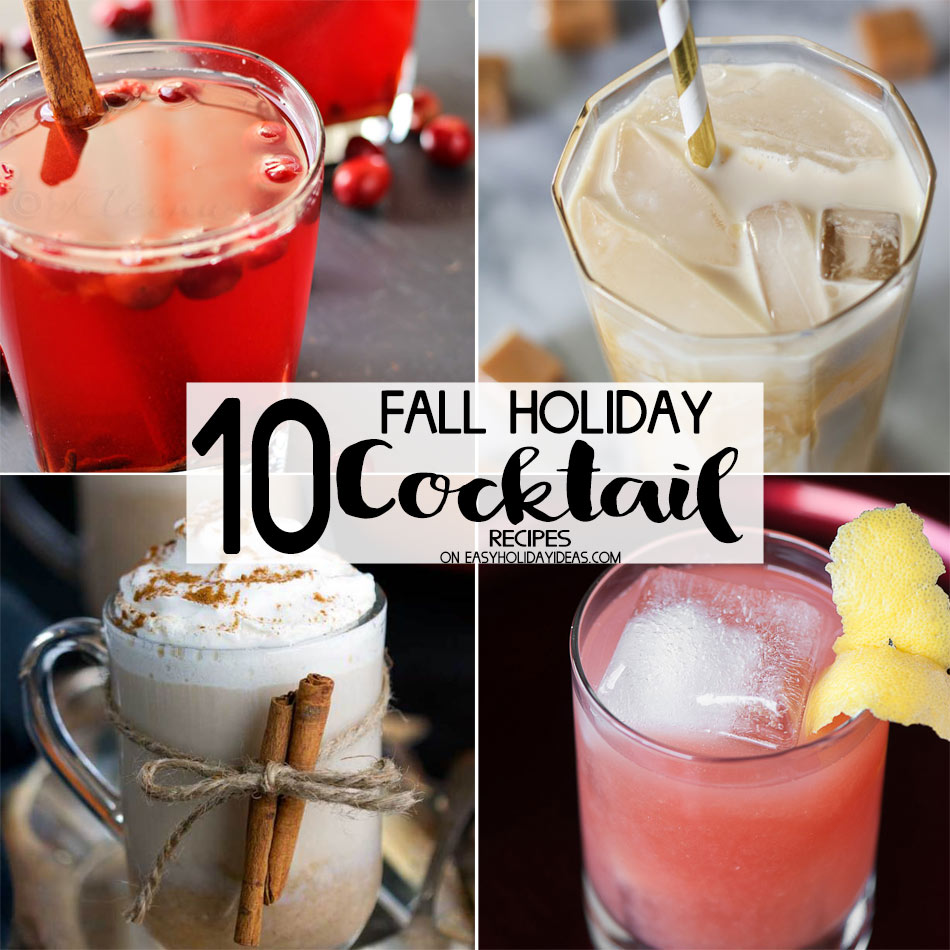 Fall Holiday Cocktail Recipes - Easy Holiday Ideas