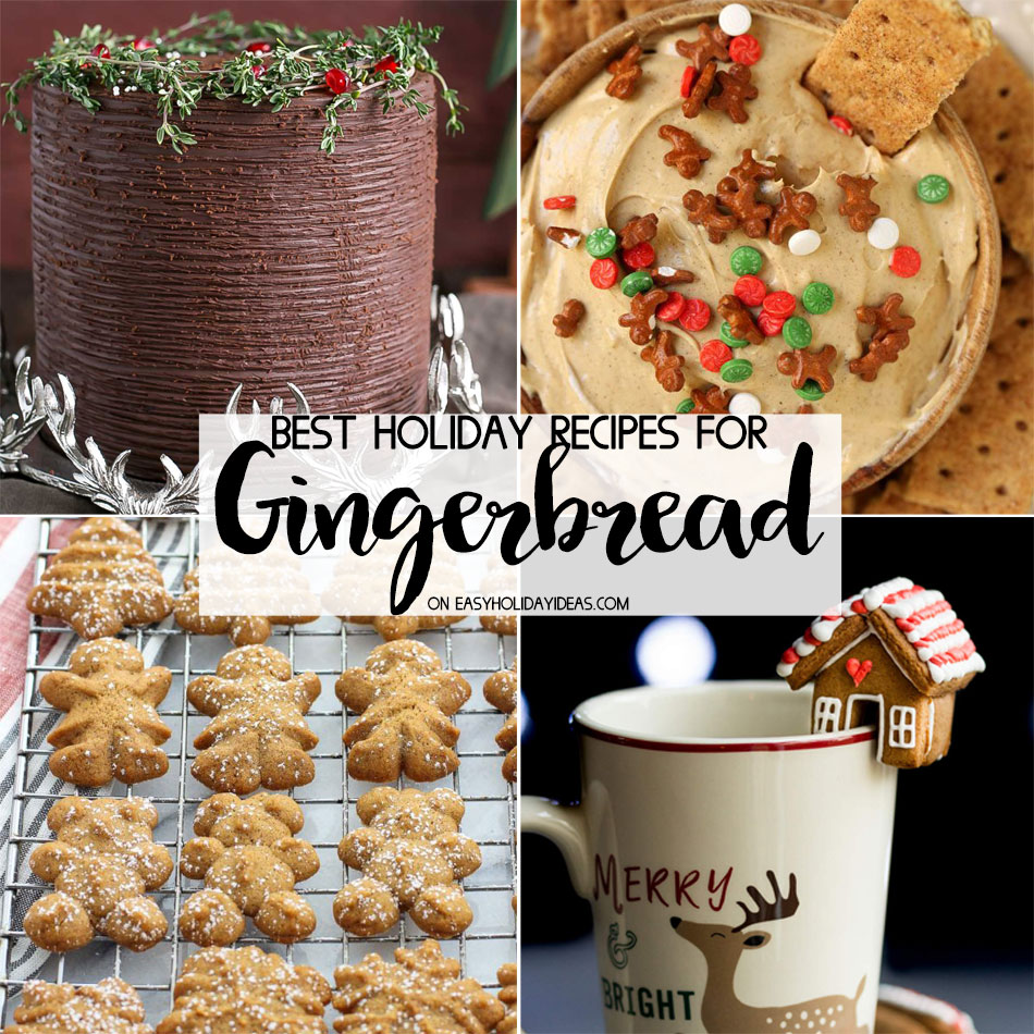 Best Holiday Gingerbread Recipes