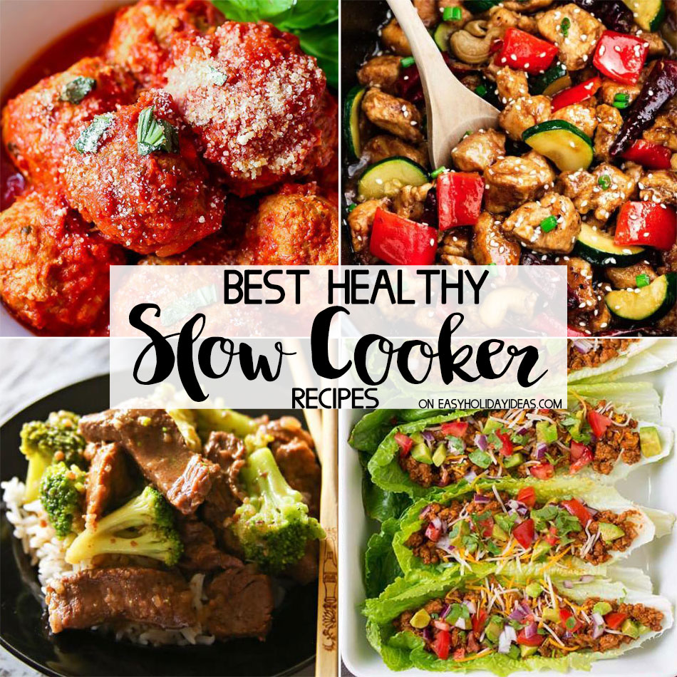 Best Healthy Slow Cooker Recipes Easy Holiday Ideas