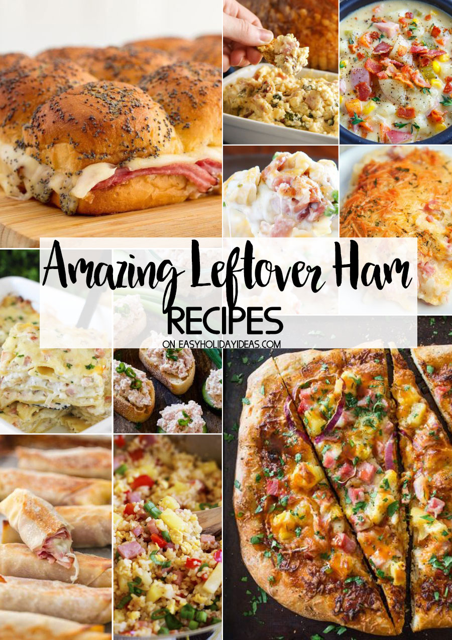 Amazing Ham Leftover Recipes