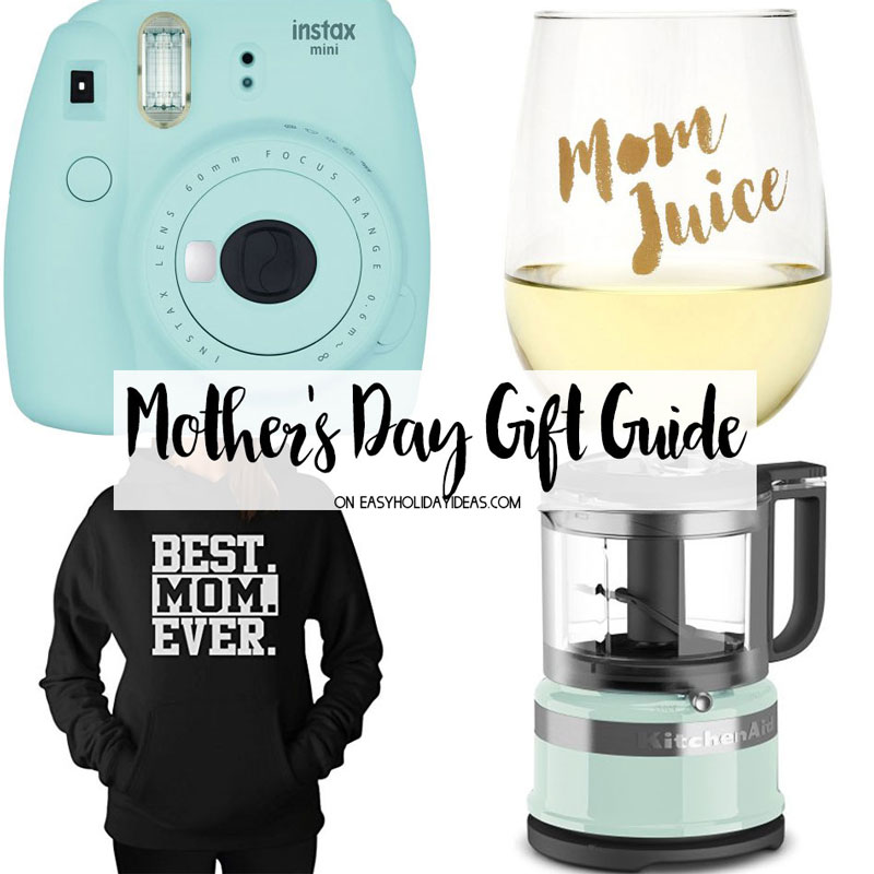 Mother’s Day Gift Guide