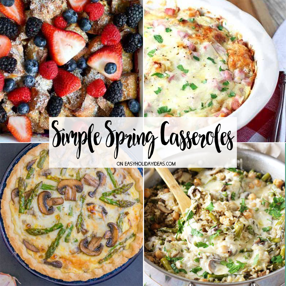 Simple Spring Casseroles