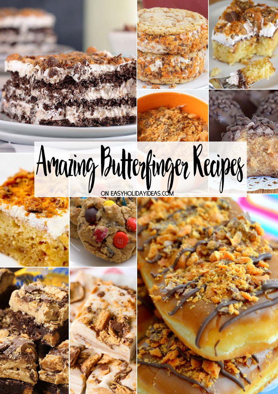 Amazing Butterfinger Recipes - Easy Holiday Ideas